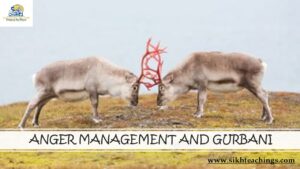 Anger Management Gurbani